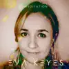 Eva Keyes - Meditation - EP